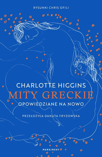 Mity greckie opowiedziane na nowo Higgins Charlotte