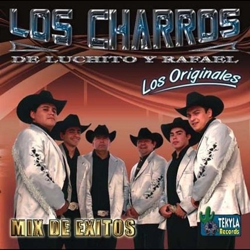 Mix De Éxitos Los Charros de Luchito y Rafael