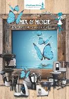 Mix & More - Leckere Rezepte aus den Zaubertöpfen Berger Peggy