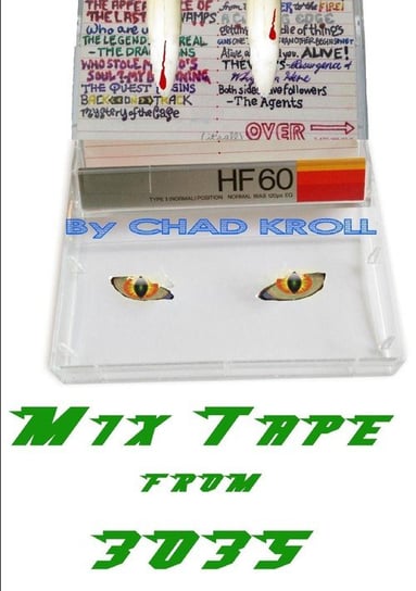 Mix Tape from 3035 Chad Kroll