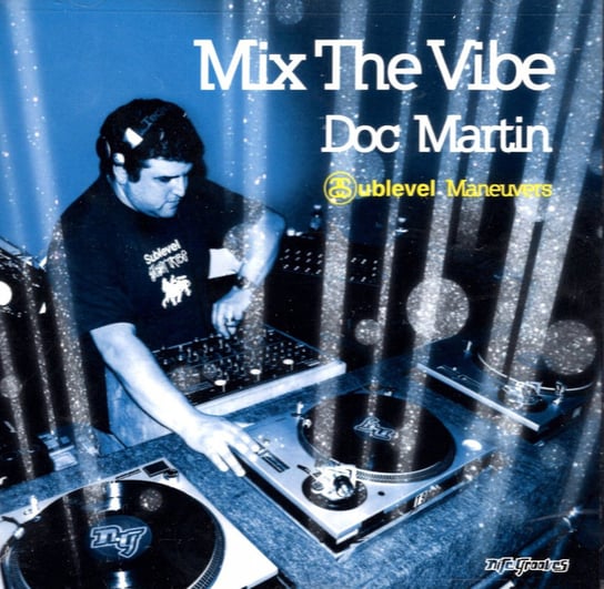 Mix The Vibe: Doc Martin Various Artists