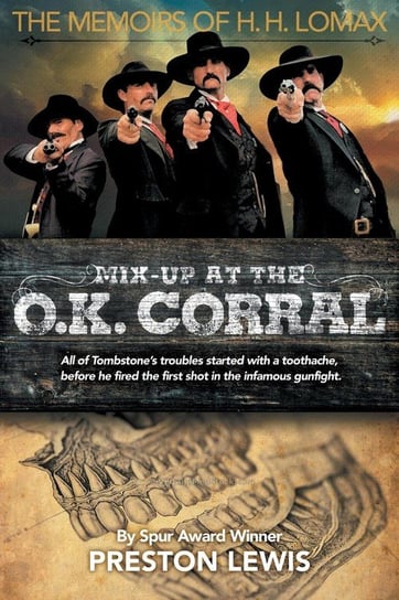 Mix-Up at the O.K. Corral Lewis Preston