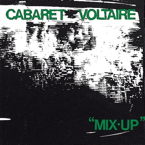 Mix-Up Cabaret Voltaire
