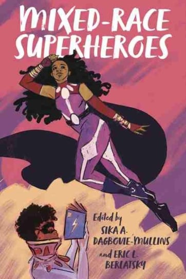 Mixed-Race Superheroes Opracowanie zbiorowe