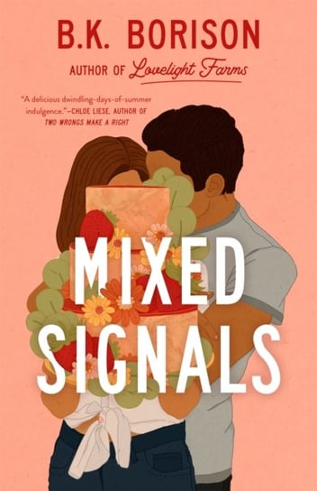 Mixed Signals: an unmissable sweet and spicy small-town romance! B.K. Borison