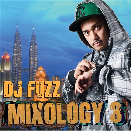 Mixology 3 DJ Fuzz
