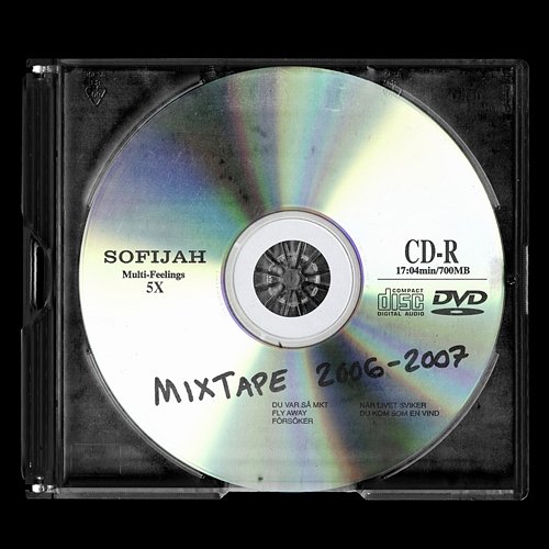 Mixtape 2006 - 2007 Sofijah