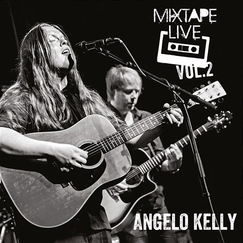 Mixtape Live, Vol. 2 Angelo Kelly
