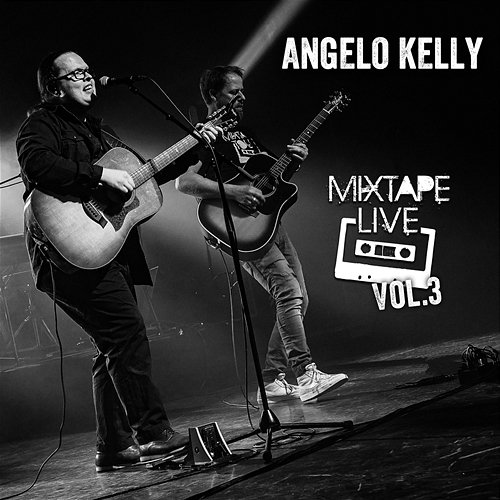 Mixtape Live, Vol. 3 Angelo Kelly