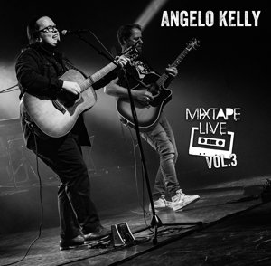 Mixtape Live Vol.3 Kelly Angelo