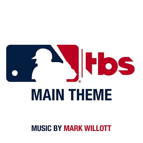 MLB on TBS (Main Theme) Mark Willott