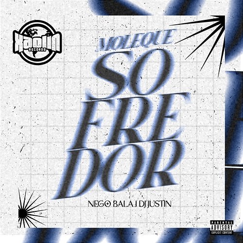 Mlk Sofredor Xaolin Records, Nego Bala, DJ Justin