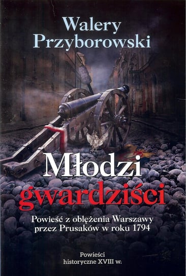 Młodzi gwardziści Przyborowski Walery