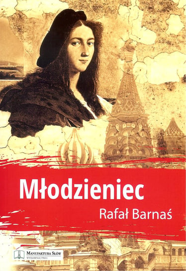 Młodzieniec Barnaś Rafał