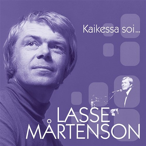 (MM) Kaikessa soi... Lasse Mårtenson