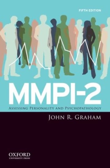 Mmpi-2: Assessing Personality and Psychopathology Graham John R.