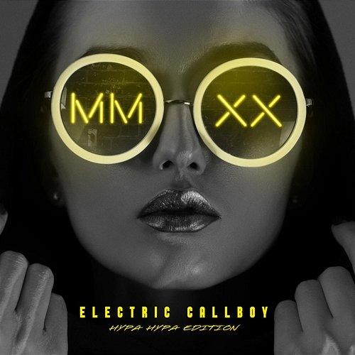 MMXX - Hypa Hypa Edition Electric Callboy