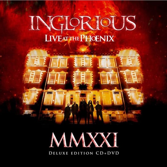MMXXI. Live At The Phoenix Inglorious