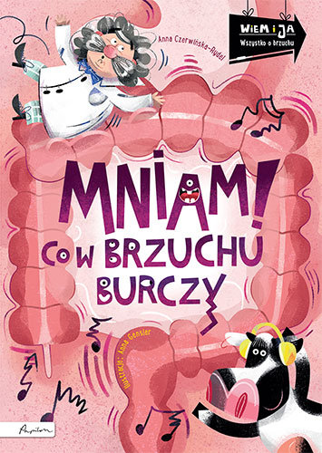 Mniam! Co w brzuchu burczy Czerwińska-Rydel Anna