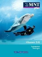 MNT plus 5./6. Schuljahr. Schülerbuch. Gymnasium Thüringen Volk Wissen Vlg Gmbh U., Volk Und Wissen Verlag