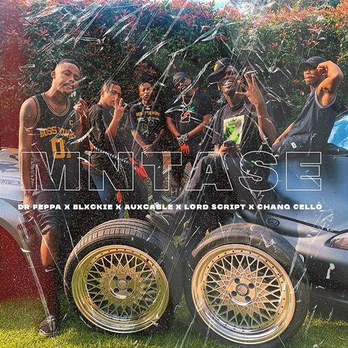 Mntase Dr. Peppa feat. Aux Cable, Blxckie, Chang Cello, Lord Script