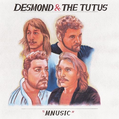 MNUSIC Desmond and the Tutus