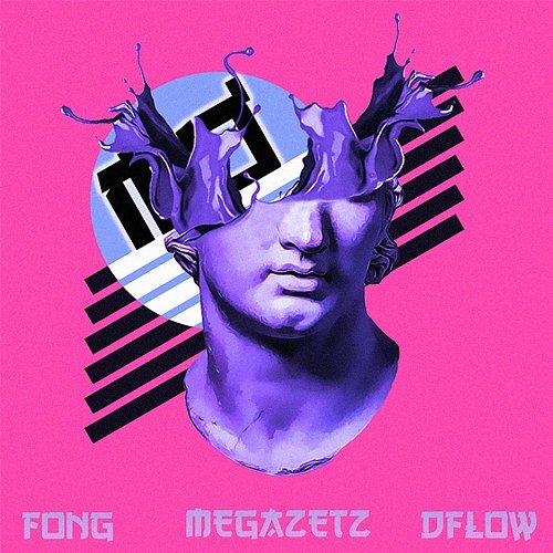 Mơ Megazetz, Dflow & Fong