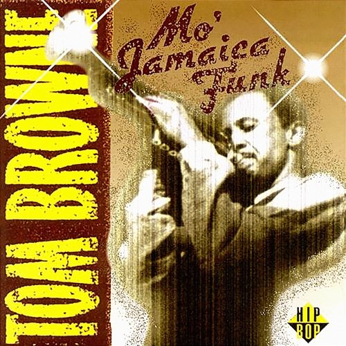 Mo' Jamaica Funk Tom Browne