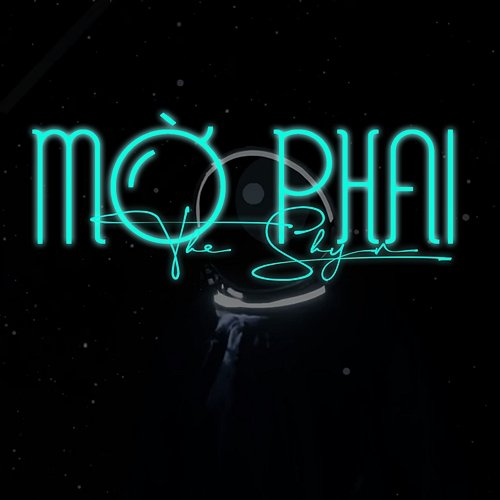 Mờ Phai The Shyn