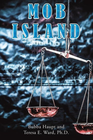 Mob Island Austin Macauley Publishers Ltd.