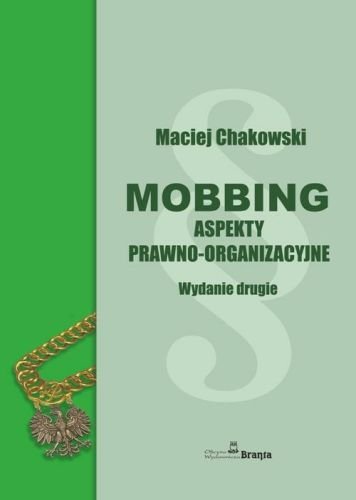 Mobbing Chakowski Maciej