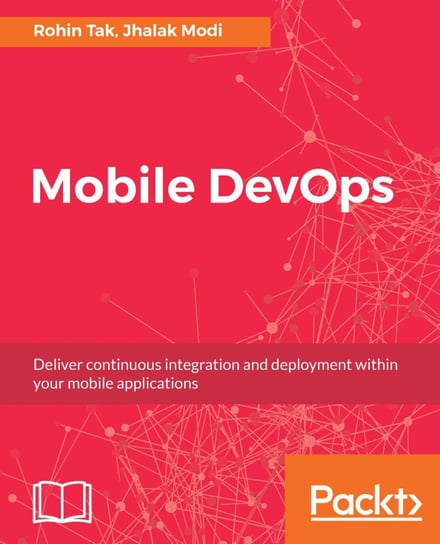 Mobile DevOps Rohin Tak, Jhalak Modi