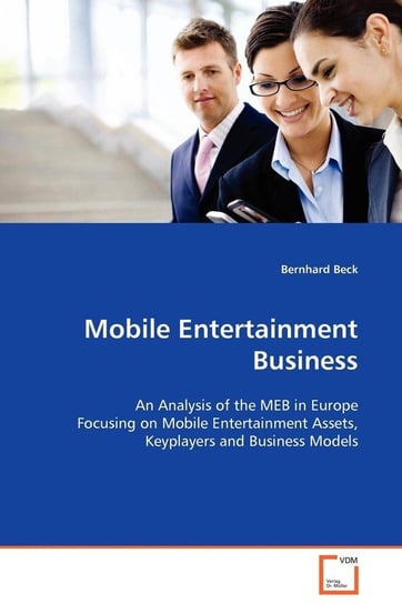 Mobile Entertainment Business Beck Bernhard