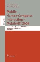 Mobile Human-Computer Interaction - MobileHCI 2004 Springer, Springer Berlin