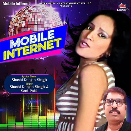 Mobile Internet Soni Patel, Sashi Ranjan Singh