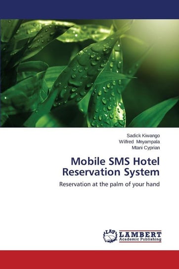 Mobile SMS Hotel Reservation System Kiwango Sadick