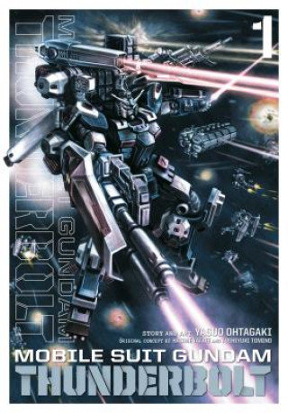 Mobile Suit Gundam Thunderbolt, Vol. 1 Ohtagaki Yasuo, Yatate Hajime, Tomino Yoshiyuki