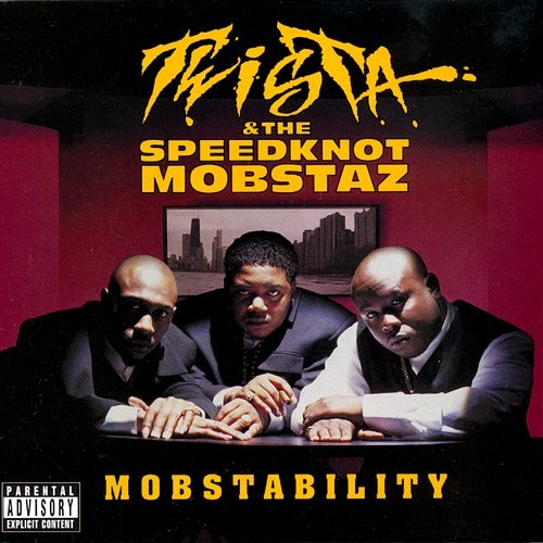 Mobstability Twista & The Speedknot Mobstaz