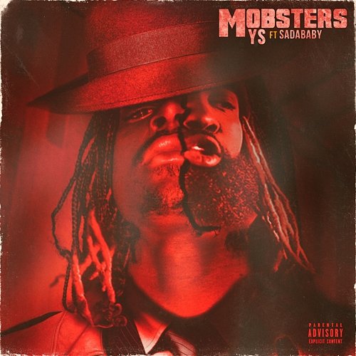 Mobsters YS and RONRONTHEPRODUCER feat. Sada Baby