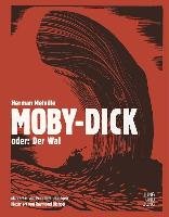 Moby-Dick; oder: Der Wal Melville Herman