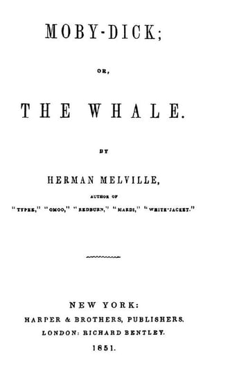 Moby-Dick, or, The Whale Melville Herman