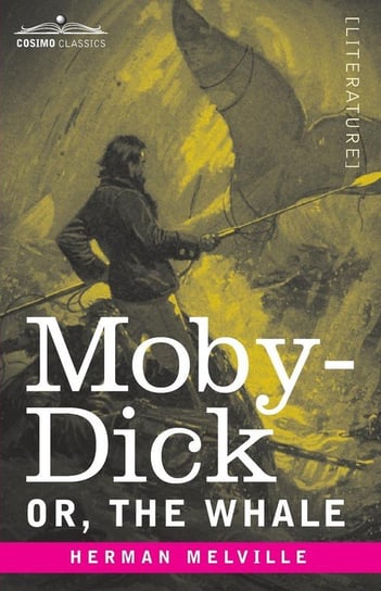 Moby-Dick; Or, The Whale Melville Herman