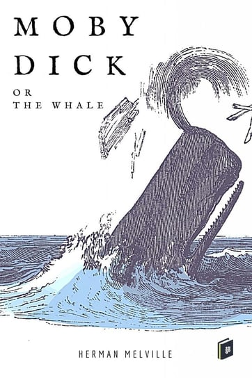 Moby-Dick; or, The Whale - ebook epub Melville Herman