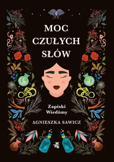 Moc czułych słów. Zapiski Wiedźmy - ebook epub Sawicz Agnieszka