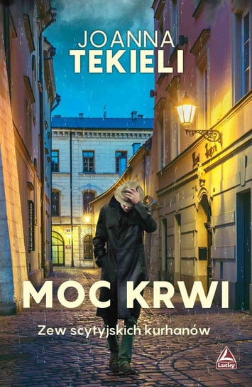 Moc krwi. Zew scytyjskich kurhanów - ebook mobi Tekieli Joanna