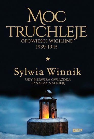 Moc truchleje. Opowieści wigilijne 1939-1945 - ebook epub Winnik Sylwia