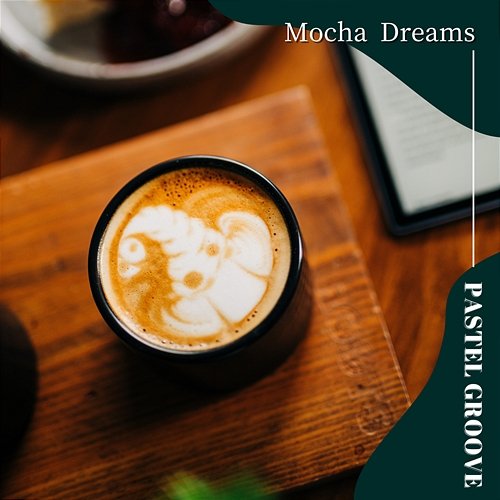 Mocha Dreams Pastel Groove