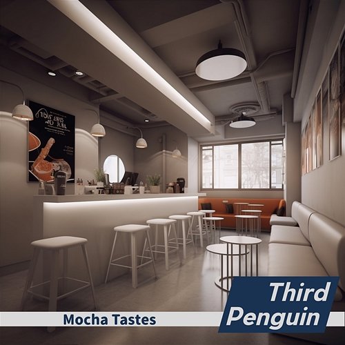 Mocha Tastes Third Penguin