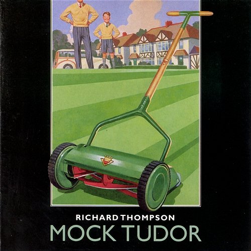 Mock Tudor Richard Thompson