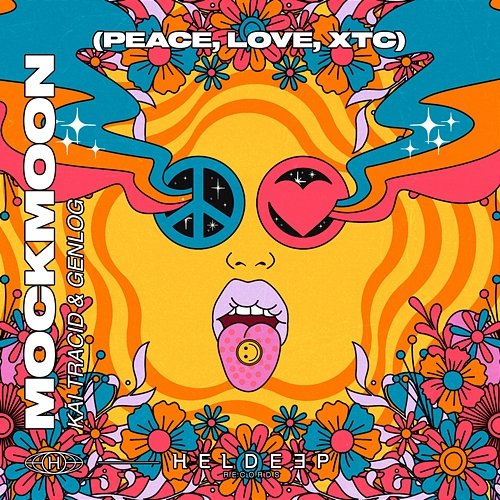 Mockmoon (Peace, Love, XTC) Kai Tracid & Genlog